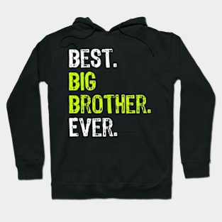 Best Big Brother Ever Teenager Older Sibling for Boys Short Sleeve Hoodie